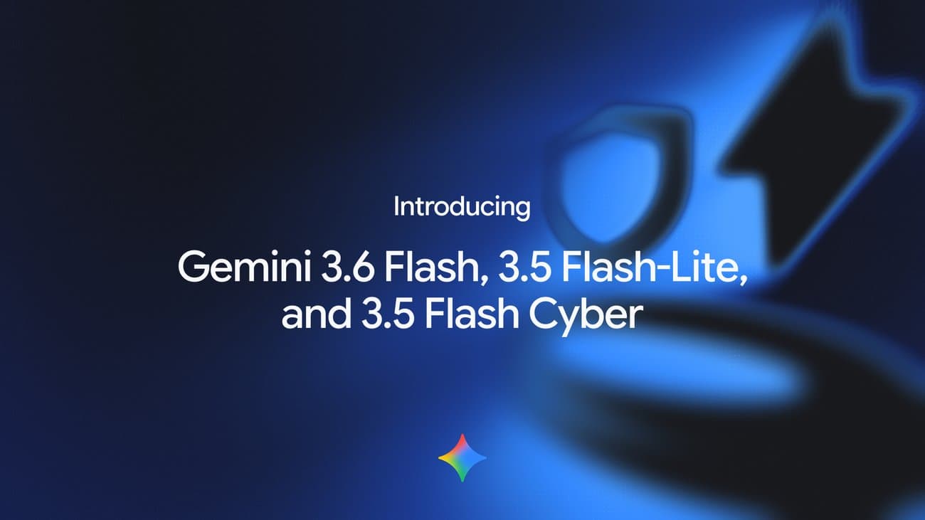 Google Introduces New Gemini Models: Flash and Cyber Variants Launched