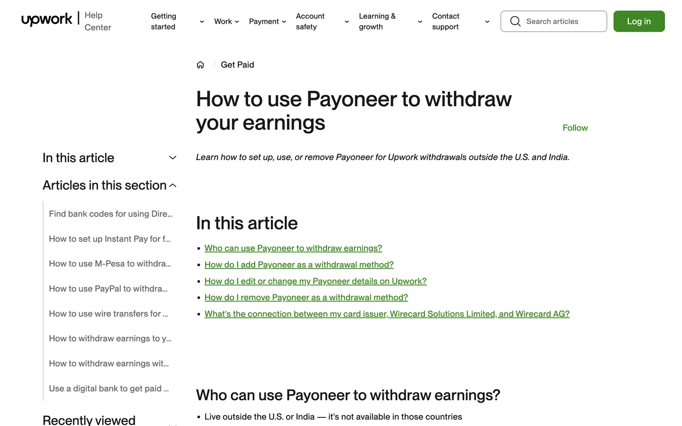 Upwork Help "How to use Payoneer to withdraw your earnings" sayfası: Payoneer'ın ABD ve Hindistan dışındaki kullanıcılar için desteklenen bir para çekme yöntemi olduğu anlatılıyor